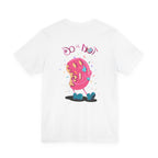 Do or Nut - Indecision is a choice 