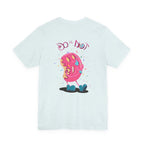 Do or Nut - Indecision is a choice 